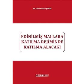 EDİNİLMİŞ MALLARA KATILMA REJIMI VE TASFIYESI - ZAFER ZEYTIN