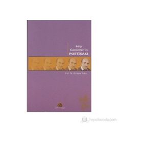 EDIP CANSEVER'IN POETİKASI - ALI İHSAN KOLCU