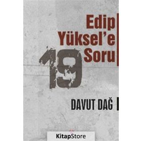 Edip Yüksel’e 19 Soru - Davut Dağ