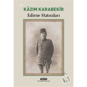Edirne Hatıraları - Kazım Karabekir