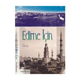 EDIRNE İÇIN - YELIZ OKAY