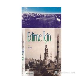 EDIRNE İÇIN - YELIZ OKAY
