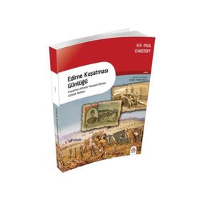 Edirne Kuşatması Günlüğü - Gustave Cirilli
