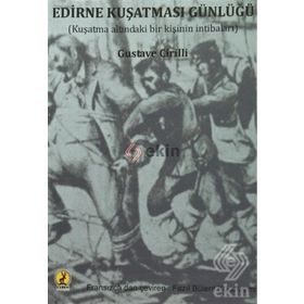 Edirne Kuşatması Günlüğü - Gustave Cirilli