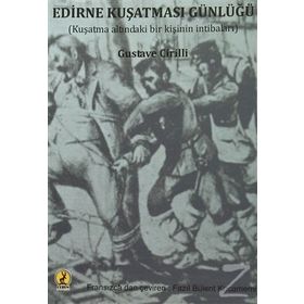 Edirne Kuşatması Günlüğü - Gustave Cirilli