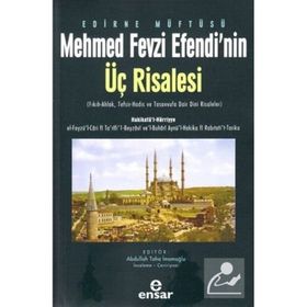 Edirne Müftüsü Mehmet Fevzi Efendi'nin Üç Risalesi - Abdullah Taha İmamoğlu