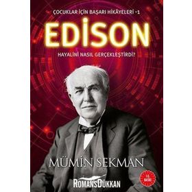Edison - Çocuklar İçin Başarı Hikayeleri 1 - Mümin Sekman