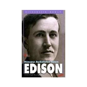 EDISON DÜNYAYI AYDINLATAN ADAM - ERNST ANGEL