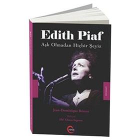 Edith Piaf - Jean-Dominique Brierre