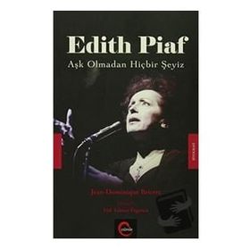 Edith Piaf - Jean-Dominique Brierre