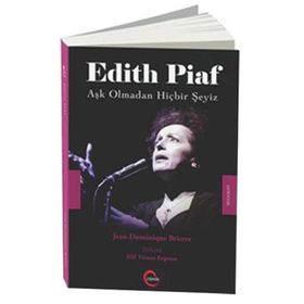 Edith Piaf - Jean-Dominique Brierre
