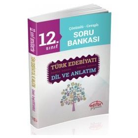 Editör 12.Sınıf Türk Edebiyatı Dil Ve Anlatım Soru Bankası