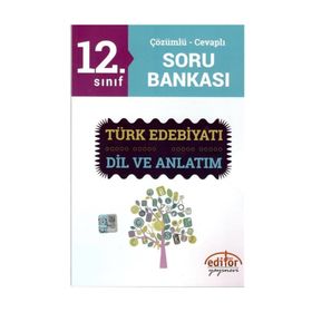 Editör 12.Sınıf Türk Edebiyatı Dil Ve Anlatım Soru Bankası
