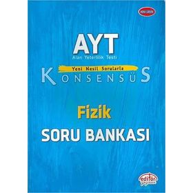 Editör AYT Konsensüs Fizik Soru Bankası