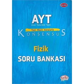 Editör AYT Konsensüs Fizik Soru Bankası