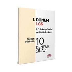 Editör LGS I. Dönem T.C. İnkılap Tarihi ve Atatürkçülük Tamamı Çözümlü 10 Deneme Sınavı