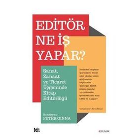 Editör Ne İş Yapar? - Peter Ginna