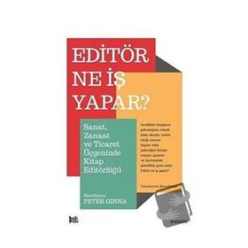 Editör Ne İş Yapar? - Peter Ginna