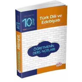 Editör Yayınevi 10. Sınıf Türk Dili Ve Edebiyatı Öğretmenin Ders Notları