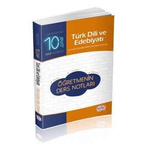 Editör Yayınevi 10. Sınıf Türk Dili Ve Edebiyatı Öğretmenin Ders Notları