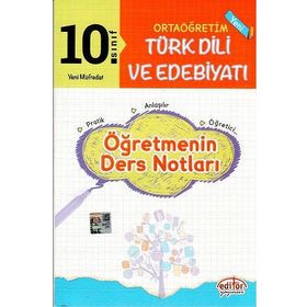 Editör Yayınevi 10. Sınıf Türk Dili Ve Edebiyatı Öğretmenin Ders Notları