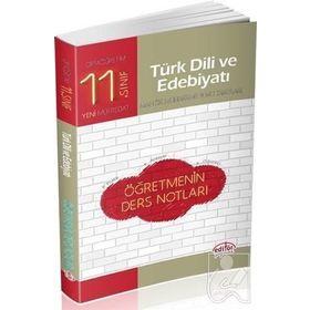 Editör Yayınları - 11. Sınıf Türk Dili ve Edebiyatı Öğretmenin Ders Notları