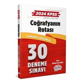 Editör Yayınları - 2024 KPSS Coğrafyanın Rotası Tamamı Çözümlü 30 Deneme