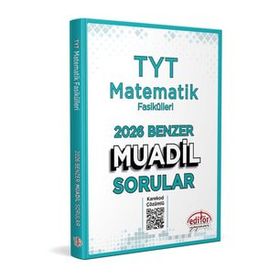 Editör Yayınları 2024 TYT Matematik Fasikülleri Muadil Sorular
