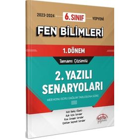 Editör Yayınları 6. Sınıf Fen Bilimleri 1. Dönem Ortak Sınavı 2. Yazılı Senaryoları Tamamı Çözümlü