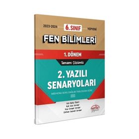 Editör Yayınları 6. Sınıf Fen Bilimleri 1. Dönem Ortak Sınavı 2. Yazılı Senaryoları Tamamı Çözümlü