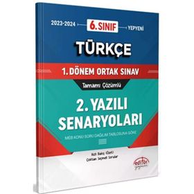 Editör Yayınları 6. Sınıf Türkçe 1. Dönem Ortak Sınavı 2. Yazılı Senaryoları Tamamı Çözümlü