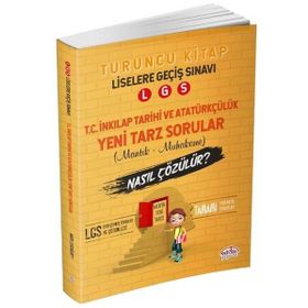 Editör Yayınları 8. Sınıf LGS T.c İnkılap Tarihi Ve Atatürkçülük Yeni Tarz Sorular Nasıl Çözülür