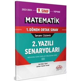 Editör Yayınları - 9. Sınıf Matematik Tamamı Çözümlü 1. Dönem Ortak Sınavı 2. Yazılı Senaryoları