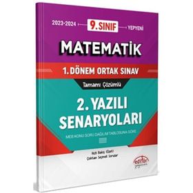 Editör Yayınları - 9. Sınıf Matematik Tamamı Çözümlü 1. Dönem Ortak Sınavı 2. Yazılı Senaryoları