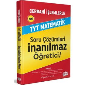 Editör Yayınları - Cerrahi İşlemlerle TYT Matematik