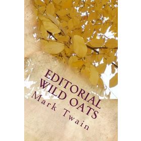 Editorial Wild Oats - Mark Twain