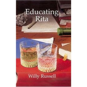 EDUCATING RITA - WILLY RUSSELL