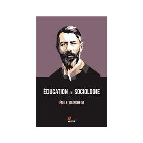 Education et Sociologie - Emile Durkheim