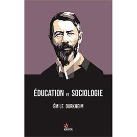 Education et Sociologie - Emile Durkheim