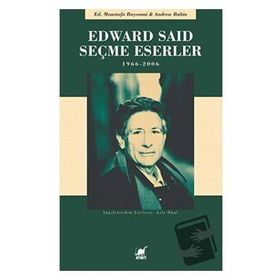 Edward Said Seçme Eserler 1966 - 2006 - Ayrıntı Yayınları