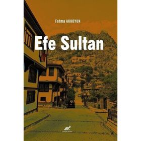 Efe Sultan - Fatma Akkoyun