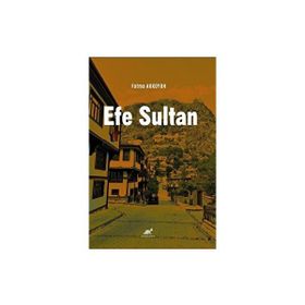 Efe Sultan - Fatma Akkoyun