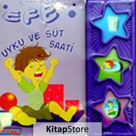 EFE UYKU VE SÜT SAATI 3 - 6 YAŞ - KOLEKTIF
