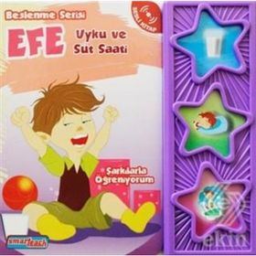 EFE UYKU VE SÜT SAATI 3 - 6 YAŞ - KOLEKTIF