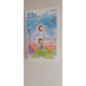 Efe ve Vız Vız Anzerin Rüyası Rukiye Üstündağ
