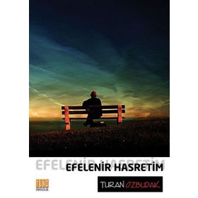 Efelenir Hasretim - Turan Özbudak