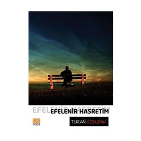 Efelenir Hasretim - Turan Özbudak