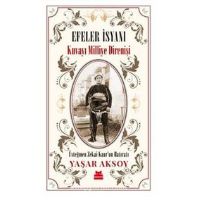 Efeler İsyanı - Kuvayi Milliye Dİrenişi - Yaşar Aksoy