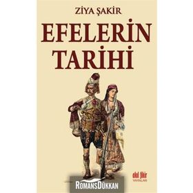 Efelerin Tarihi - Ziya Şakir Soku
