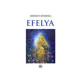 Efelya - Mehmet Binboğa